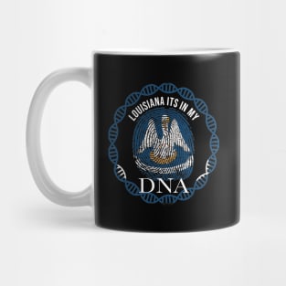 Louisiana Its In My DNA - Louisianian Flag - Gift for Louisianian From Louisiana Mug